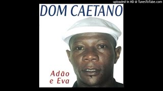 Dom Caetano - Vizinho (Cara de Pau) (Semba) chords