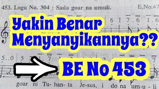 Belajar Baca Not Buku Ende No 453 - Sada Goar Na Umuli