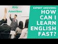 How to Learn English FAST | English with Kris Amerikos