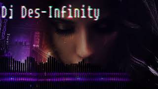 Dj Des infinity 8D Music