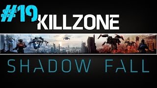Killzone: Shadow Fall Playthrough Ep.19 - Chapter 7: The Handler (Part 3)