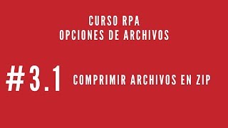 #3.1 - Comprimir Archivo en  .zip