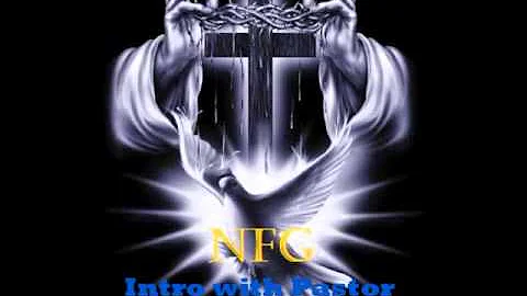 NFG- Intro with Pastor Jeff Borton