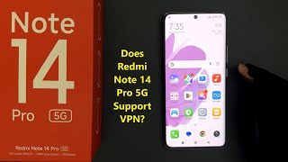 Does Redmi Note 14 Pro 5G Support VPN? screenshot 5