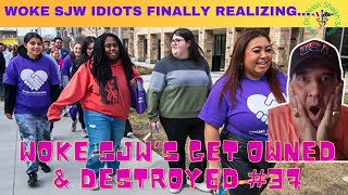 WOKE SJW Idiots Getting Owned Again Compilation #37