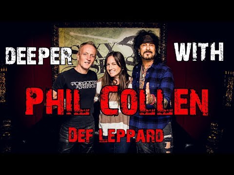 Deeper With Phil Collen (Def Leppard)