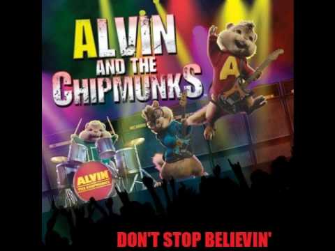 Alvin and The Chipmunks - Don't Stop Believin'