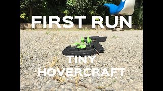 Tiny Hovercraft Outdoor First Run