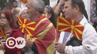 Mazedonien: Pulverfass am Rande Europas | DW Deutsch