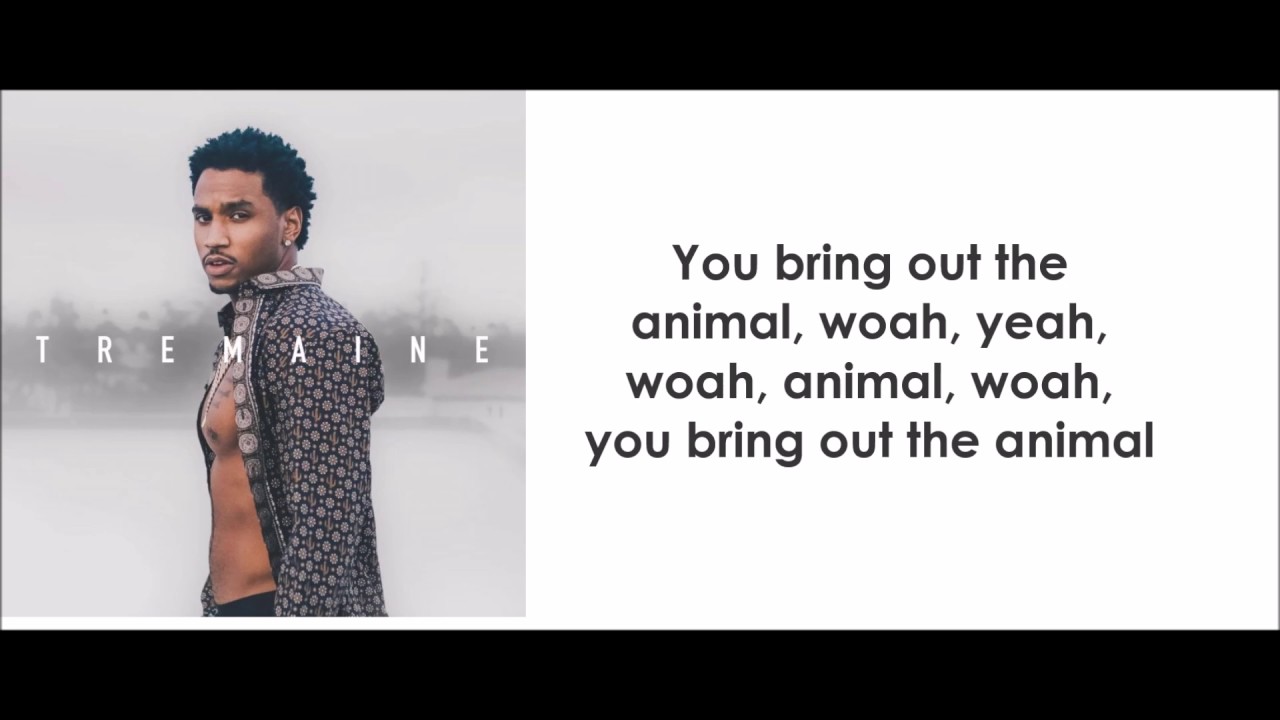 Trey Songz - Animal (lyrics) - YouTube