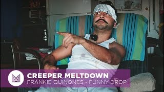 Creeper Meltdown - Funny Drop