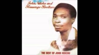 Gutiri Riaraga na Ritiotwo -John Ndichu & Rwengo Bros(Original)