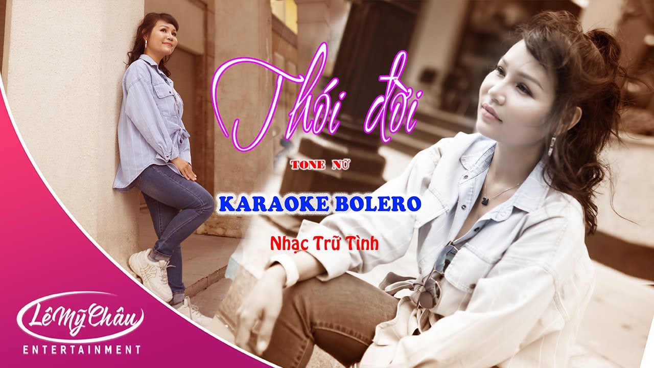 Karaoke Thói đời Beat Chuẩn Official Music Video Lê Mỹ Châu Youtube