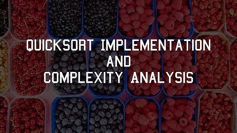 Quicksort Implementation & Complexity Analysis