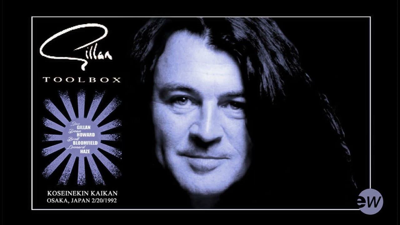 GILLAN: "TOOLBOX" OSAKA 1992