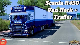 [ETS2 1.53]#free #freemod **Scania R450 Van Herk   Trailer**