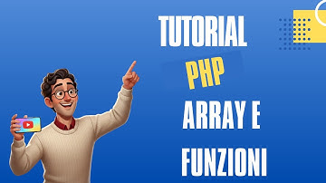 PHP 6 - array e funzioni