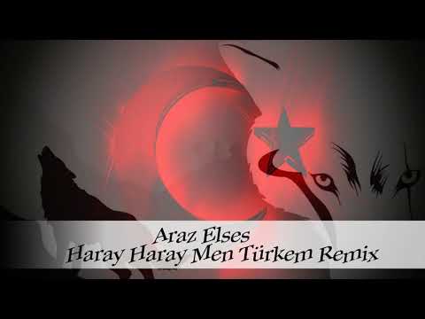 Araz Elses - Haray Haray Men Türkem Remix