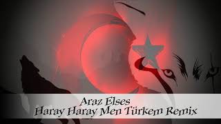 Araz Elses - Haray Haray Men Türkem Remix Resimi