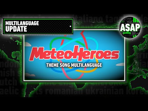 Meteoheroes Theme Song | Multilanguage UPDATE