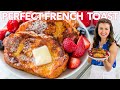 How To Make FRENCH TOAST | Classic French Toast Recipe