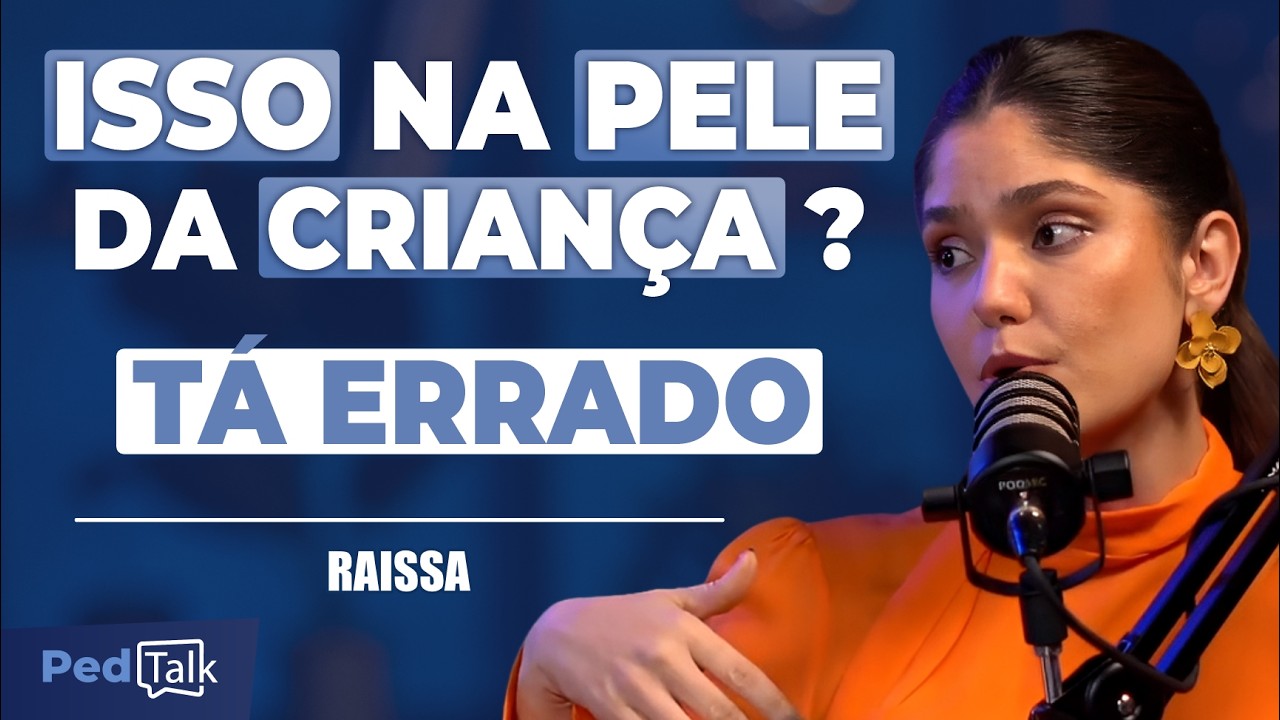 PEDTALK | Skincare Infantil: o que pode e o que NÃO pode na pele das crianças (com dermatologista)