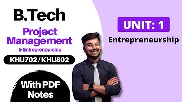 Project Management and Entrepreneurship B.Tech AKTU Unit 1 | PDF Notes & Most Important Questions