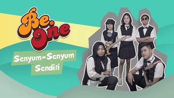 SENYUM-SENYUM SENDIRI - BEONE BAND (OFFICIAL MUSIC VIDEO)