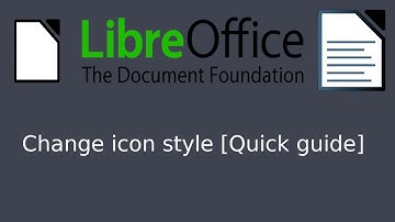 LibreOffice Writer - Change icon style [Quick guide]