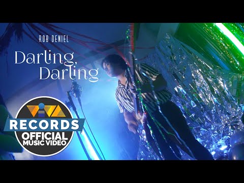 Darling, Darling - Rob Deniel (Official Music Video)