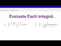 Evaluate Each Integral