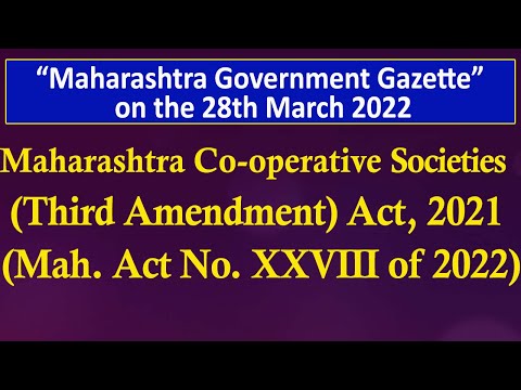Maharashtra Co-operative Societies (Third Amendment) Act, 2021 (Mah. Act No. XXVIII of 2022)