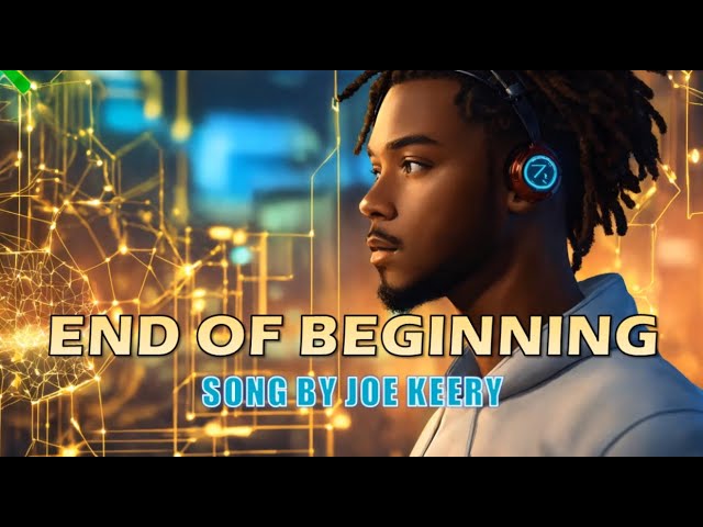 End of beginning - Lyrics | Song by DJO class=