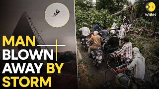 UP Storm: Deadly UP Storm Kills 104, Man Swept Into Air on Camera | WION Originals