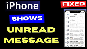 iPhone Shows Unread Text Messages Error Fixed