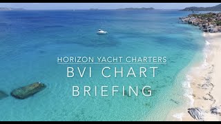 Horizon Yacht Charters British Virgin Islands 2022 Chart Briefing