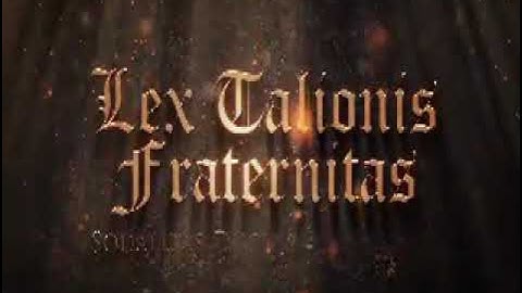 History of the Lex Talionis Fraternitas