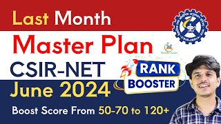 last 2 months preparation strategy for csir net chemical science | last 50 days mater plan june 2024