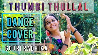 Thumbi Thullal | Dance Cover | Gouri Radhika | Caviar Dreams