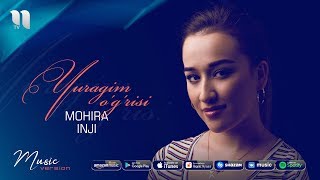 Mohira Inji - Yuragim o'g'risi | Мохира Инжи - Юрагим угриси (music version)