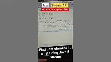 Find Last element in list using Java 8 Stream API #shorts