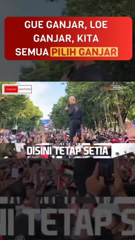 GUE GANJAR, LOE GANJAR, KITA SEMUA PILIH GANJAR