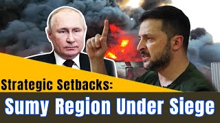 Sumy Siege: Strategic Setback in the Eastern Front