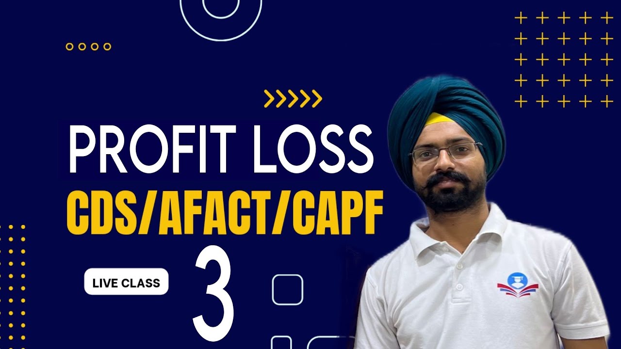 Profit and loss Class 3 for CDS AFACT CAPF IB by Sandeep Brar