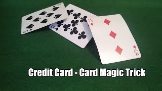 Credit Card Magic -  Card  Trick