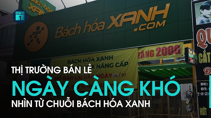 Bách hóa xanh chợ cây dương khai trương ngày mấy