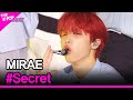 Mirae secret   the show 210831