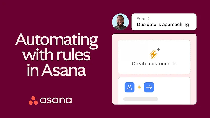 How to automate tasks and workflows with Asana rules [March 2025]
