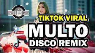 Multo (Dj Gibz Disco Remix 2025) | TikTok Viral