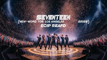 SEVENTEEN NEW_ World Tour 2025 – LA Show Was Absolutely Unreal! | Full Recap & Reactions